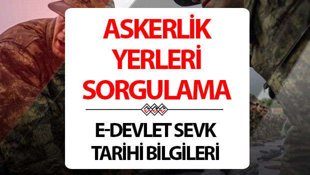 askerlik yerleri 2025 kasim sorgulama ekrani e devlet msb askerlik yerleri ne zaman aciklanacak nasil ogrenilir kasim celbi askerlik siniflandirma sonuclari belli oldu mu aJ43m7Vd.jpg