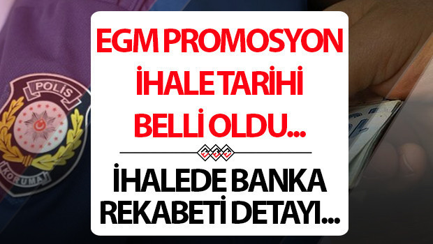son dakika polisleri yakindan ilgilendiren egm maas promosyon ihale tarihi belli oldu dyYmdgDs.jpg