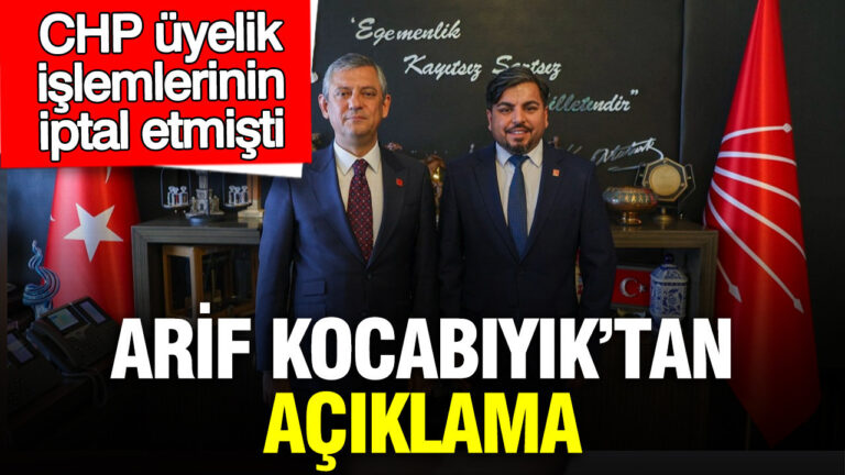 chp-uyelik-islemlerinin-iptal-etmisti-arif-kocabiyiktan-aciklama-sgQftV6l
