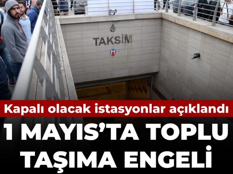 son-dakika-istanbulda-toplu-tasimaya-1-mayis-engeli-igJzt12S