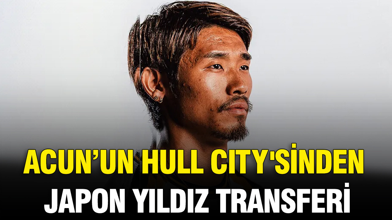 Acun Ilıcalı’nın Hull City’sinden Japon yıldız transferi
